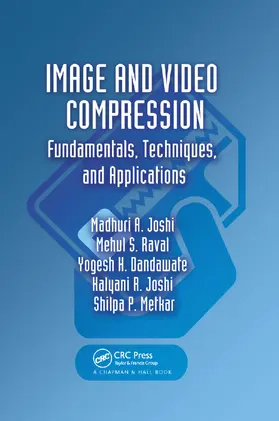 Joshi / Raval / Dandawate | Image and Video Compression | Buch | 978-0-367-37816-5 | www.sack.de