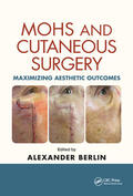 Berlin |  Mohs and Cutaneous Surgery | Buch |  Sack Fachmedien