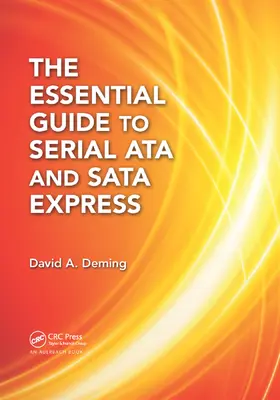 Deming |  The Essential Guide to Serial Ata and Sata Express | Buch |  Sack Fachmedien
