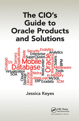 Keyes | The CIO's Guide to Oracle Products and Solutions | Buch | 978-0-367-37838-7 | sack.de