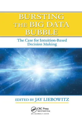 Liebowitz |  Bursting the Big Data Bubble | Buch |  Sack Fachmedien