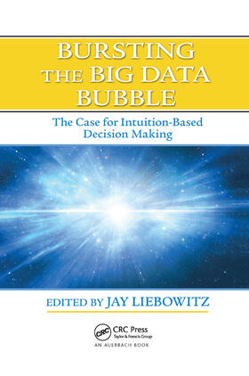 Liebowitz | Bursting the Big Data Bubble | Buch | 978-0-367-37849-3 | sack.de