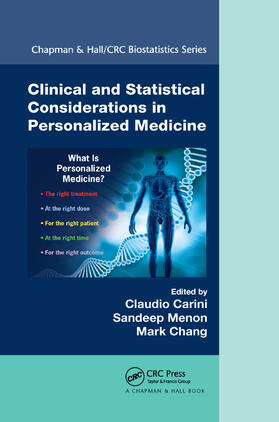 Carini / Menon / Chang | Clinical and Statistical Considerations in Personalized Medicine | Buch | 978-0-367-37876-9 | sack.de