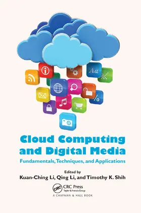 Li / Shih |  Cloud Computing and Digital Media | Buch |  Sack Fachmedien