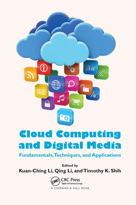 Li / Shih | Cloud Computing and Digital Media | Buch | 978-0-367-37882-0 | sack.de