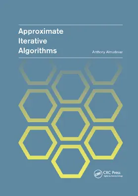 Almudevar | Approximate Iterative Algorithms | Buch | 978-0-367-37888-2 | www.sack.de