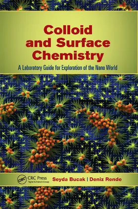 Bucak / Rende | Colloid and Surface Chemistry | Buch | 978-0-367-37901-8 | www.sack.de