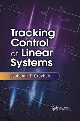 Gruyitch |  Tracking Control of Linear Systems | Buch |  Sack Fachmedien