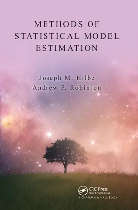Hilbe / Robinson |  Methods of Statistical Model Estimation | Buch |  Sack Fachmedien