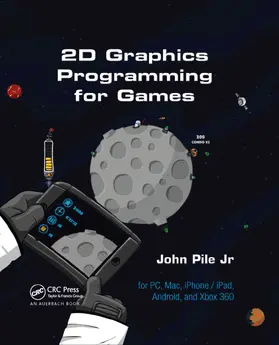 Pile Jr. | 2D Graphics Programming for Games | Buch | 978-0-367-38005-2 | sack.de