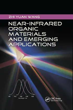 Wang |  Near-Infrared Organic Materials and Emerging Applications | Buch |  Sack Fachmedien