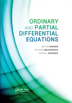 Henner / Belozerova / Khenner | Ordinary and Partial Differential Equations | Buch | 978-0-367-38037-3 | www.sack.de
