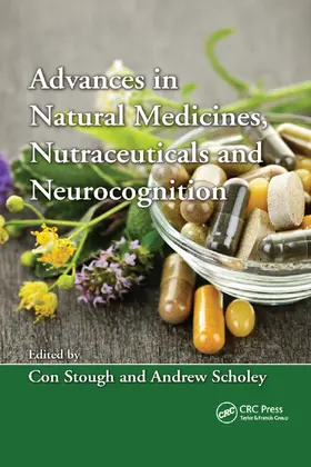 Stough / Scholey |  Advances in Natural Medicines, Nutraceuticals and Neurocognition | Buch |  Sack Fachmedien