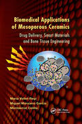 Vallet-Regi / Vallet-Regí / Garcia |  Biomedical Applications of Mesoporous Ceramics | Buch |  Sack Fachmedien