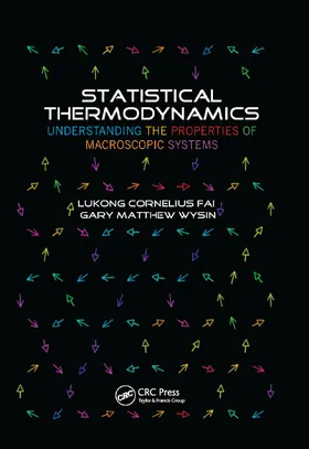 Fai / Wysin | Statistical Thermodynamics | Buch | 978-0-367-38076-2 | sack.de