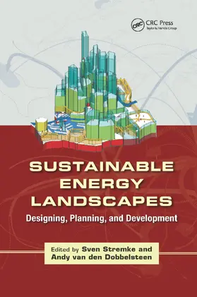 Stremke / Dobbelsteen |  Sustainable Energy Landscapes | Buch |  Sack Fachmedien