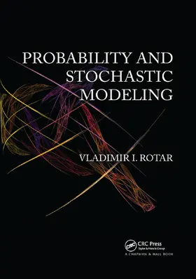 Rotar |  Probability and Stochastic Modeling | Buch |  Sack Fachmedien