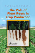 Fageria |  The Role of Plant Roots in Crop Production | Buch |  Sack Fachmedien