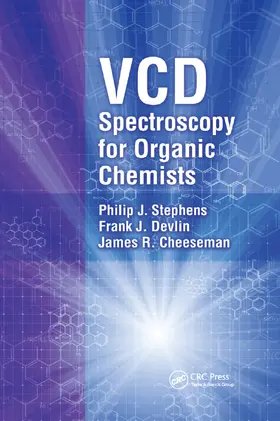 Stephens / Devlin / Cheeseman | VCD Spectroscopy for Organic Chemists | Buch | 978-0-367-38120-2 | www.sack.de