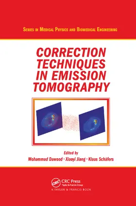 Dawood / Jiang / Schäfer |  Correction Techniques in Emission Tomography | Buch |  Sack Fachmedien