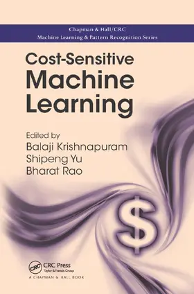 Krishnapuram / Yu / Rao | Cost-Sensitive Machine Learning | Buch | 978-0-367-38191-2 | sack.de