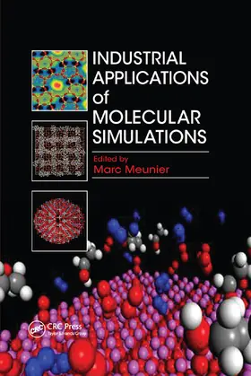 Meunier | Industrial Applications of Molecular Simulations | Buch | 978-0-367-38211-7 | www.sack.de