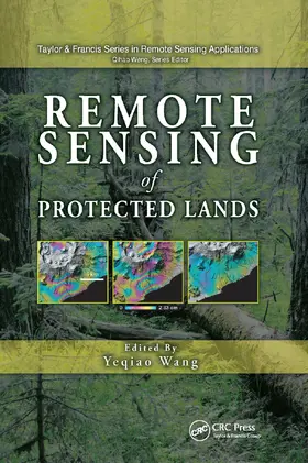 Wang | Remote Sensing of Protected Lands | Buch | 978-0-367-38212-4 | sack.de