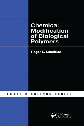 Lundblad | Chemical Modification of Biological Polymers | Buch | 978-0-367-38241-4 | sack.de