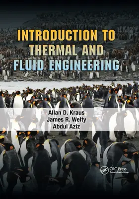 Kraus / Welty / Aziz | Introduction to Thermal and Fluid Engineering | Buch | 978-0-367-38242-1 | www.sack.de