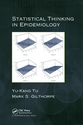 Tu / Gilthorpe |  Statistical Thinking in Epidemiology | Buch |  Sack Fachmedien