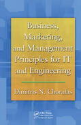 Chorafas |  Business, Marketing, and Management Principles for IT and Engineering | Buch |  Sack Fachmedien