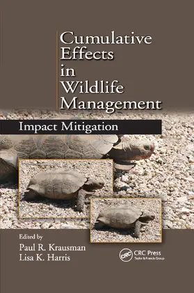 Krausman / Harris |  Cumulative Effects in Wildlife Management | Buch |  Sack Fachmedien