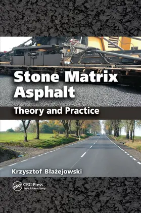 Blazejowski |  Stone Matrix Asphalt | Buch |  Sack Fachmedien