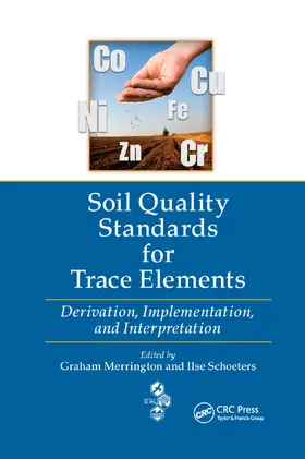 Merrington / Schoeters | Soil Quality Standards for Trace Elements | Buch | 978-0-367-38346-6 | www.sack.de