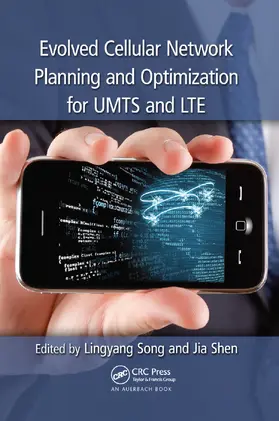 Song / Shen | Evolved Cellular Network Planning and Optimization for UMTS and LTE | Buch | 978-0-367-38366-4 | sack.de