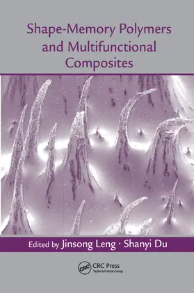 Leng / Du |  Shape-Memory Polymers and Multifunctional Composites | Buch |  Sack Fachmedien