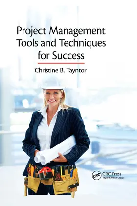 Tayntor | Project Management Tools and Techniques for Success | Buch | 978-0-367-38403-6 | sack.de