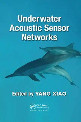 Xiao | Underwater Acoustic Sensor Networks | Buch | 978-0-367-38406-7 | www.sack.de