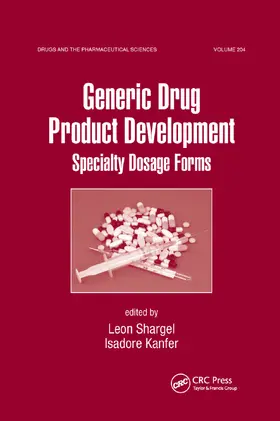 Shargel / Kanfer | Generic Drug Product Development | Buch | 978-0-367-38439-5 | sack.de