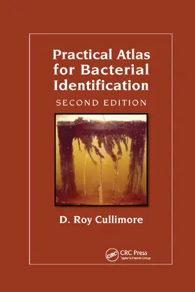 Cullimore | Practical Atlas for Bacterial Identification | Buch | 978-0-367-38443-2 | sack.de