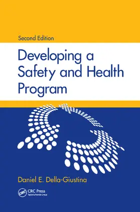 Della-Giustina |  Developing a Safety and Health Program | Buch |  Sack Fachmedien