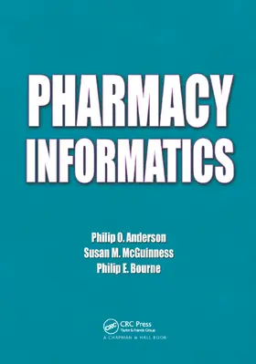 Anderson / McGuinness / Bourne | Pharmacy Informatics | Buch | 978-0-367-38480-7 | www.sack.de