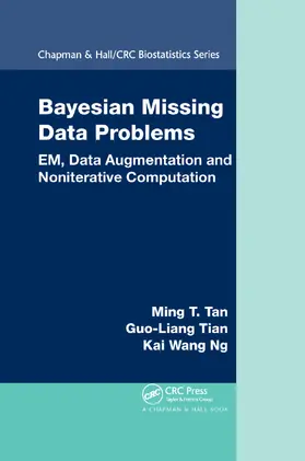 Tan / Tian / Ng | Bayesian Missing Data Problems | Buch | 978-0-367-38530-9 | sack.de