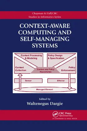 Dargie | Context-Aware Computing and Self-Managing Systems | Buch | 978-0-367-38584-2 | www.sack.de