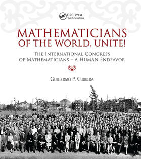 Curbera | Mathematicians of the World, Unite! | Buch | 978-0-367-38596-5 | sack.de