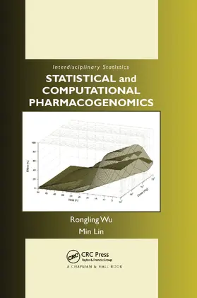 Wu / Lin | Statistical and Computational Pharmacogenomics | Buch | 978-0-367-38702-0 | sack.de