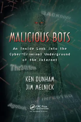 Dunham / Melnick | Malicious Bots | Buch | 978-0-367-38703-7 | www.sack.de
