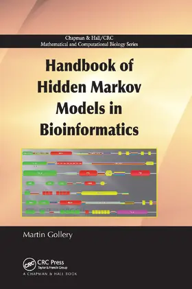 Gollery | Handbook of Hidden Markov Models in Bioinformatics | Buch | 978-0-367-38719-8 | sack.de