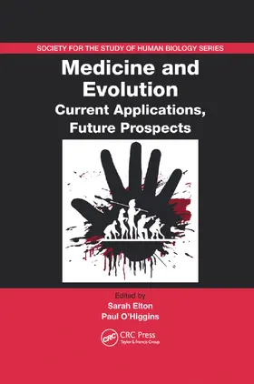 Elton / O'Higgins |  Medicine and Evolution | Buch |  Sack Fachmedien