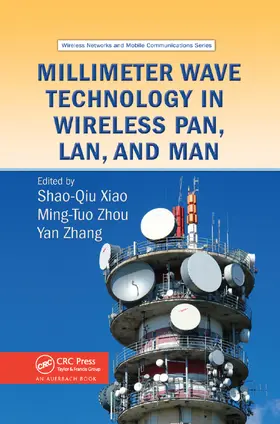 Xiao / Zhou | Millimeter Wave Technology in Wireless PAN, LAN, and MAN | Buch | 978-0-367-38727-3 | sack.de